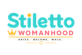 Stiletto Womanhood™